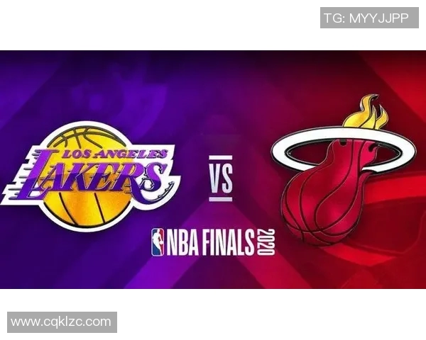 湖人对阵热火精彩直播观看指南及赛前分析分享